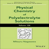 Напредък в химическата физика: физикохимия на Полиелектролитни разтвори, обем